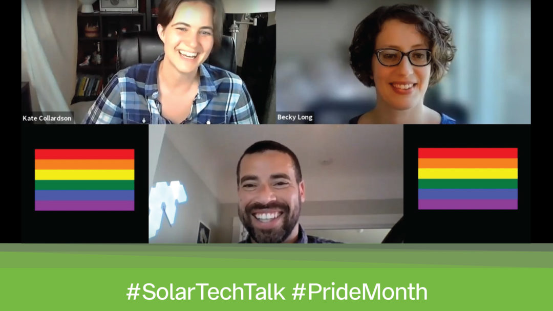 Solar Tech Talk Bonus Episode: Solar Pride Month 2021!